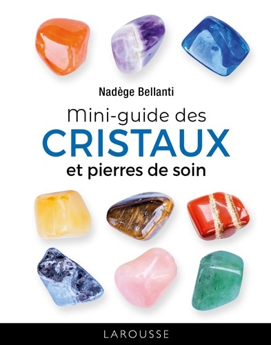 Emprunter Mini-guide des cristaux et pierres de soin livre