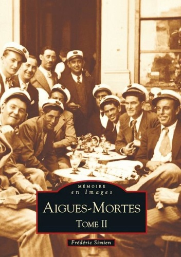 Emprunter AIGUES-MORTES - TOME II livre