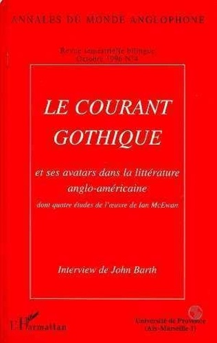 Emprunter Annales du monde anglophone N° 4 : Le courant gothique et ses avatars dans la littérature anglo-saxo livre