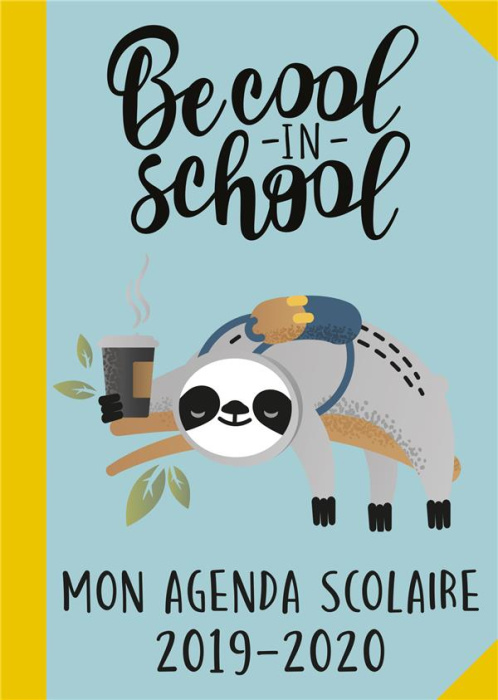 Emprunter Be cool in school. Mon agenda scolaire, Edition 2019-2020 livre