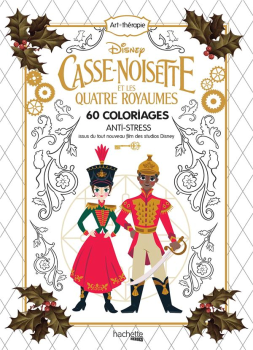 Emprunter Casse-noisette et les quatre royaumes. 60 coloriages anti-stress livre