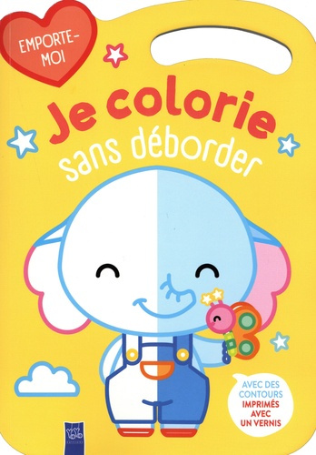Emprunter Je colorie sans déborder Eléphant livre
