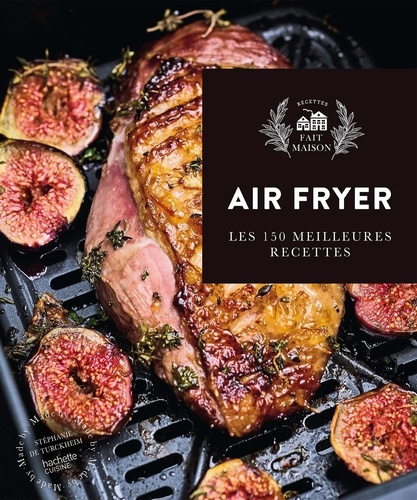 Emprunter Air Fryer. 150 recettes croustillantes, sans huiles et pleines de saveur livre