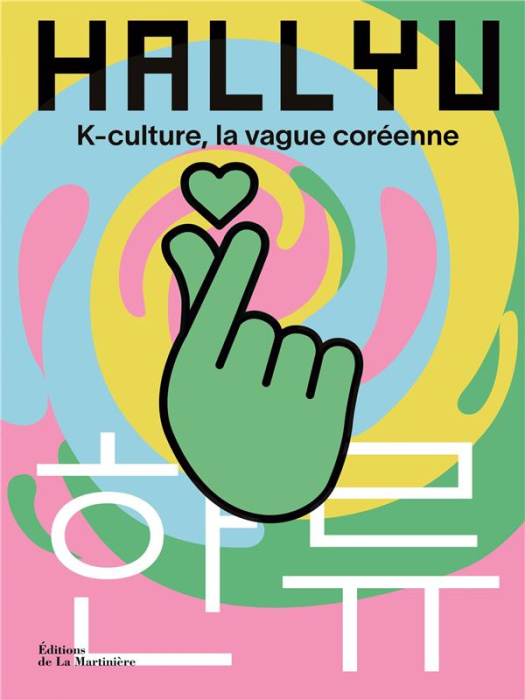 Emprunter Hallyu. K-culture, la vague coréenne livre