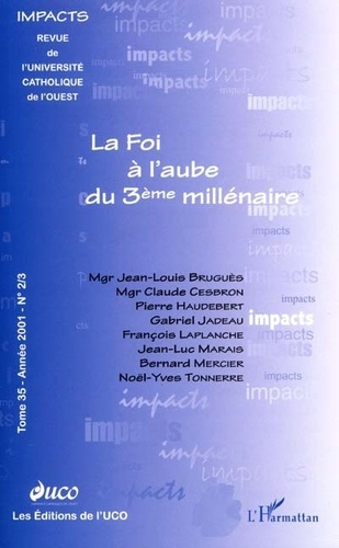 Emprunter LA FOI À L?AUBE DU TROISIÈME MILLÉNAIRE (tome 35, n° 2/3). 35 livre