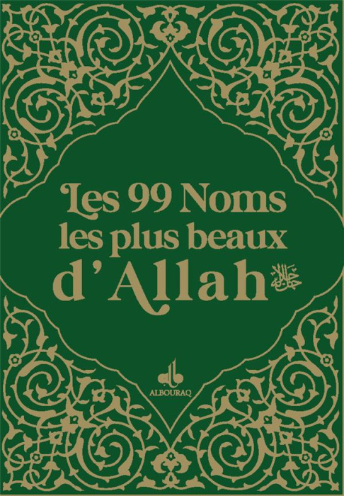Emprunter Les 99 noms les plus beaux d'Allah. Vert livre