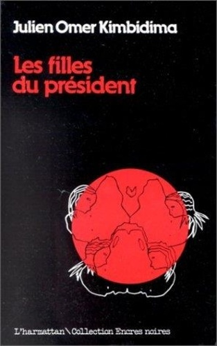 Emprunter Les filles du président livre