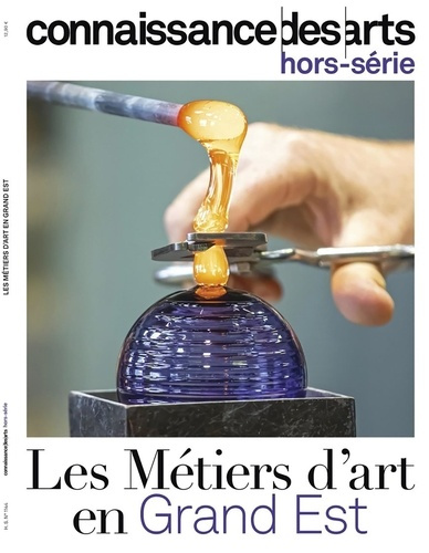 Emprunter Connaissance des arts. Hors-série N° 1144 : Les métiers d'art en Grand Est livre