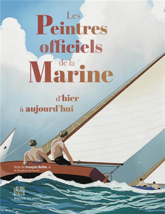 Emprunter Les peintres officiels de la Marine d'hier à aujourd hui livre