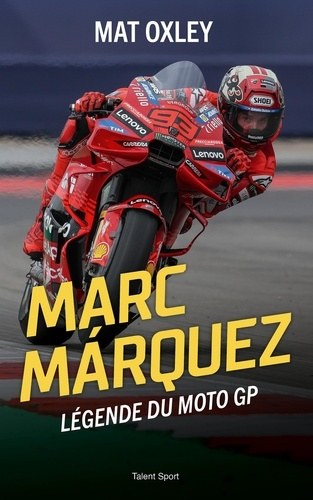 Emprunter Marc Márquez. Légende du moto GP livre