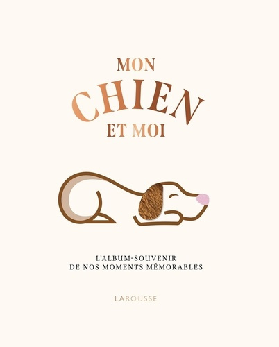 Emprunter Mon chien et moi. L'album-souvenir de nos moments mémorables livre