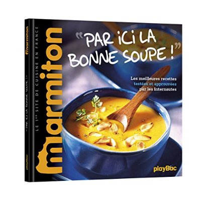 Emprunter Par ici, la bonne soupe ! livre