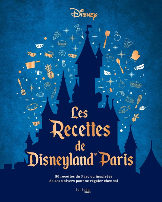 Emprunter Les recettes du parc Disneyland Paris. 50 recettes du parc ou inspirées de ses univers pour se régal livre