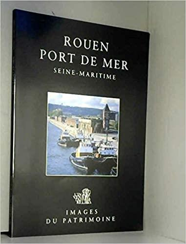 Emprunter Rouen, Port De Mer - Seine-Maritime livre