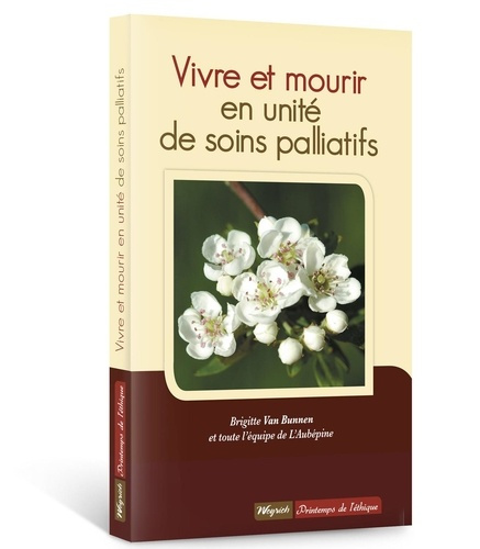 Emprunter Vivre et mourir en unite de soins palliatifs livre