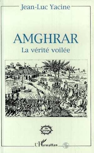 Emprunter Amghrar. La vérité voilée livre