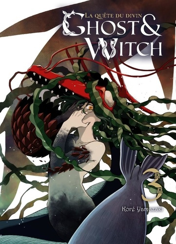 Emprunter Ghost & Witch, la quête du divin Tome 3 livre