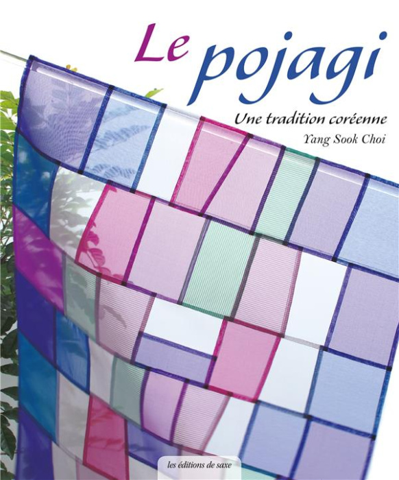 Emprunter Le pojagi. Une tradition coréenne livre