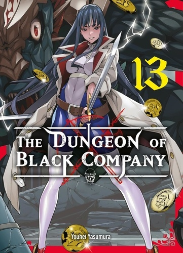 Emprunter The Dungeon of Black Company Tome 13 livre