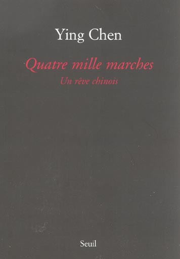 Emprunter Quatre mille marches. Un rêve chinois livre
