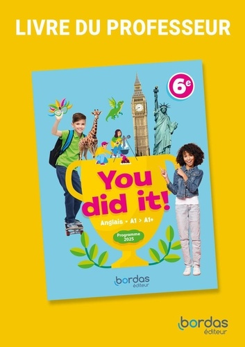 Emprunter Anglais 6e You did it! A1> A1 . Livre du professeur, Edition 2025 livre