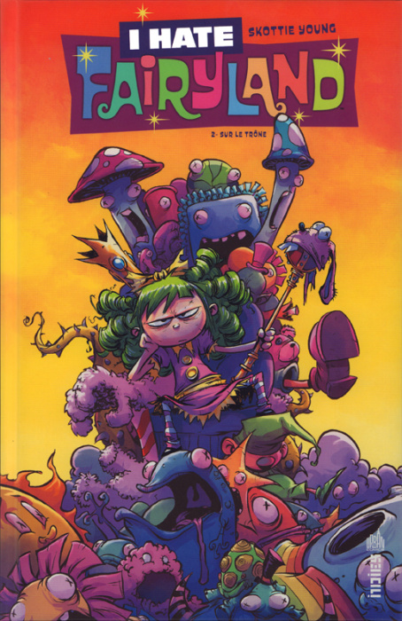 Emprunter I hate Fairyland Tome 2 : Sur le trône livre