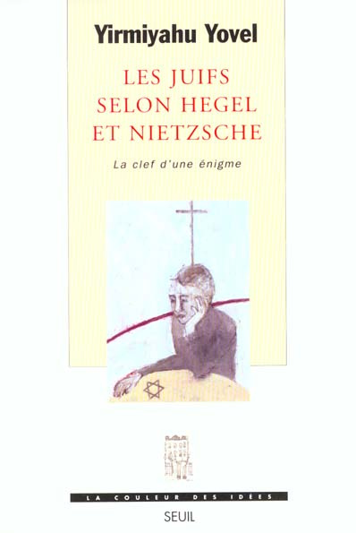 Emprunter Les Juifs selon Hegel et Nietzsche. La clef d'une énigme livre