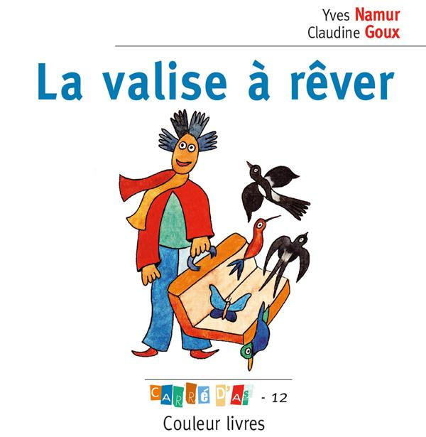 Emprunter La valise à rêver livre