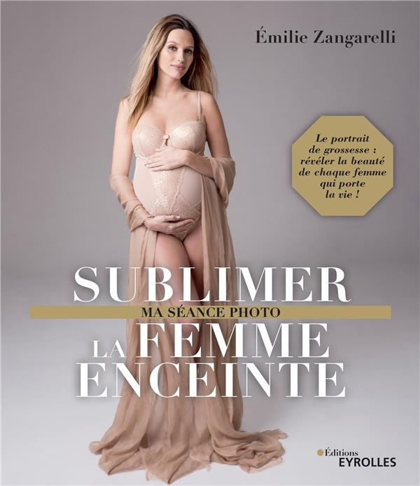 Emprunter Sublimer la femme enceinte livre