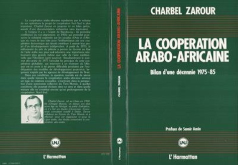 Emprunter La coopération arabo-africaine. Bilan d'une décennie, 1975-1985 livre