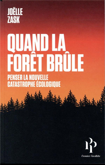 Emprunter Quand la forêt brûle. Penser la nouvelle catastrophe écologique livre