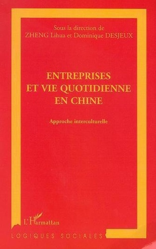 Emprunter Entreprises et vie quotidienne en Chine : approches interculturelles livre