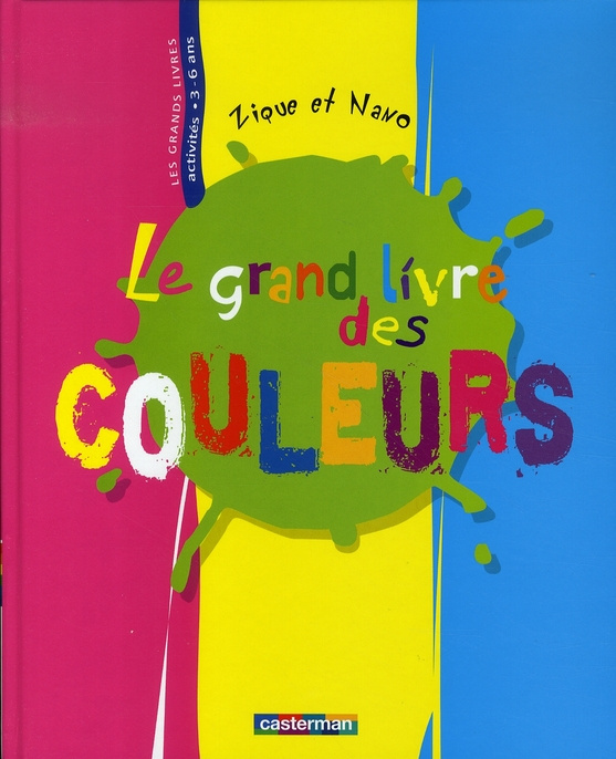 Emprunter Le grand livre des couleurs livre