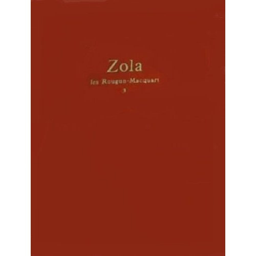 Emprunter Les Rougon-Macquart Tome 3 : Une page d'amour ; Nana ; Pot-Bouille livre