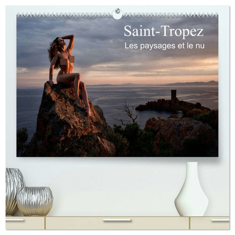 Emprunter Saint-Tropez Les paysages et le nu (Calendrier mural 2026 DIN A2 vertical) calendrier de bureau. Ph livre
