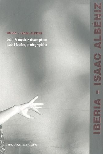 Emprunter Iberia - Isaak Alnéniz. Musicales Actes Sud, avec 1 CD audio livre