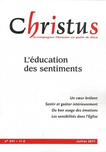 Emprunter Christus N° 231, Juillet 2011 : L'éducation des sentiments livre