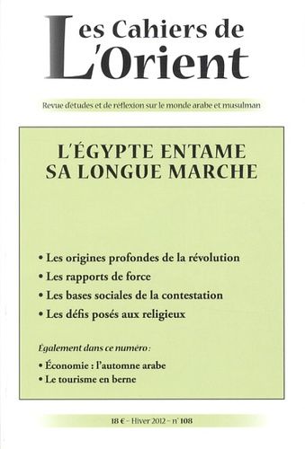 Emprunter Les Cahiers de l'Orient N° 108, Hiver 2012 : L'Egypte entame sa longue marche livre