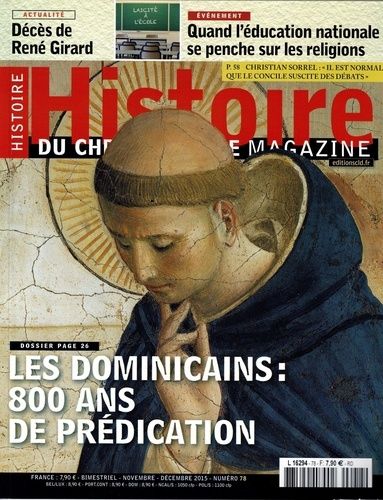 Emprunter Histoire du christianisme N° 78, Novembre-décembre 2015 : Les dominicains : 800 ans de prédication livre