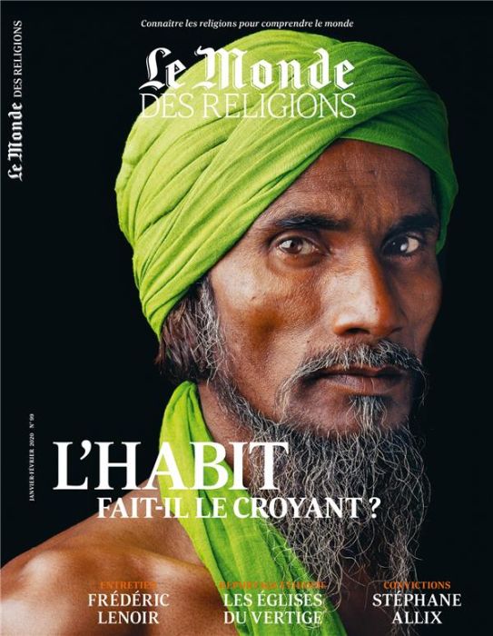 Emprunter Le Monde des religions N° 99, janvier-février 2020 : L'habit fait-il le croyant ? livre