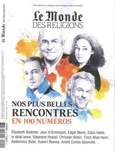 Emprunter Le Monde des religions N° 100, mars-avril 2020 : Nos plus belles rencontres en 100 numéros livre