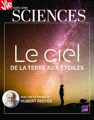 Emprunter La Vie Hors-série sciences, juin 2021 : Le ciel. De la Terre aux étoiles livre