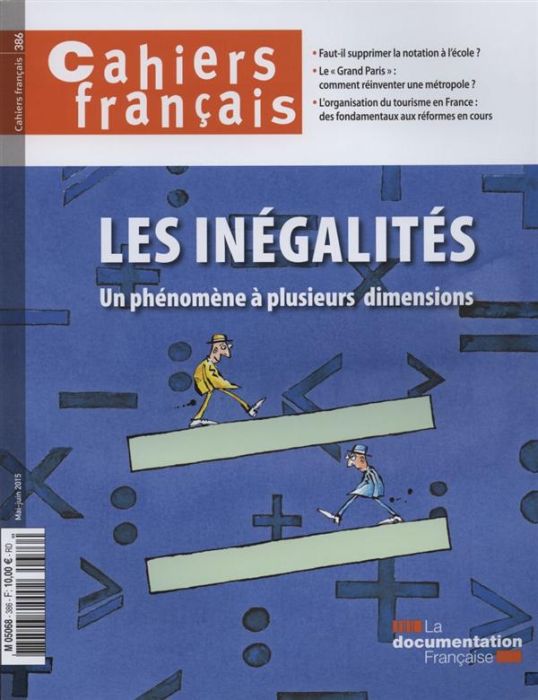 Emprunter Cahiers français N° 386 Mai-juin 2015 : Les inégalités. Un phénomène à plusieurs dimensions livre