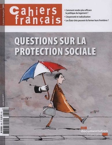 Emprunter Cahiers français N° 399, juillet-août 2017 : Questions sur la protection sociale livre