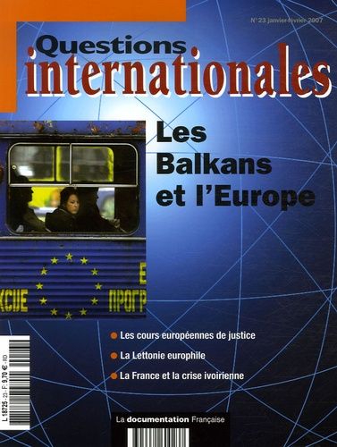 Emprunter Questions internationales N° 23, Janvier-Février 2007 : Les Balkans et l'Europe livre