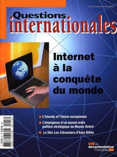 Emprunter Questions internationales N° 47, janvier-février 2011 : Internet à la conquête du monde livre