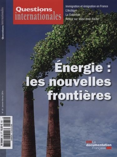Emprunter Questions internationales N° 65, janvier-février 2014 : Energies : les nouvelles frontières livre