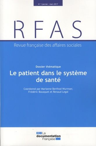 Emprunter Revue française des Affaires sociales N° 1, janvier-mars 2017 : Le patient dans le système de santé livre