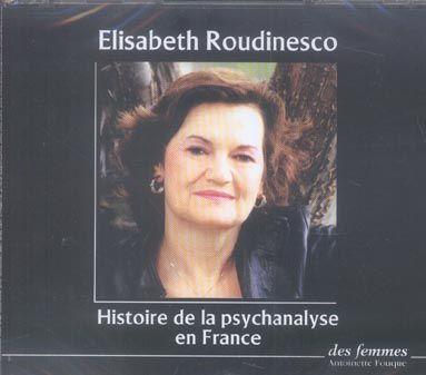 Emprunter Histoire de la psychanalyse en France. 4 CD audio livre