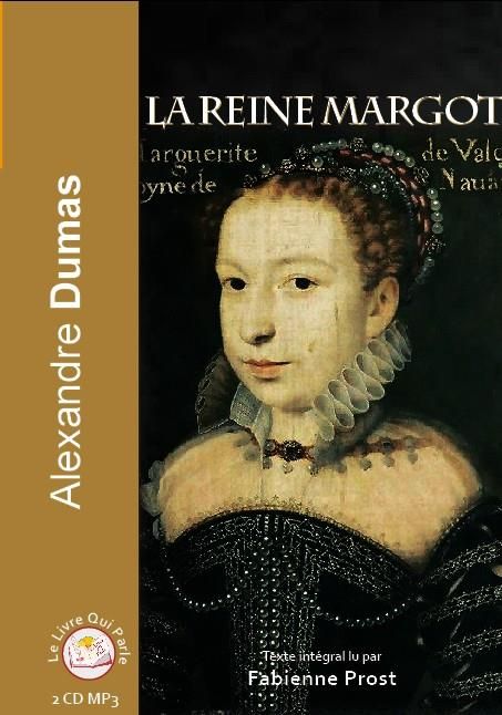 Emprunter La reine Margot. 2 CD audio MP3 livre